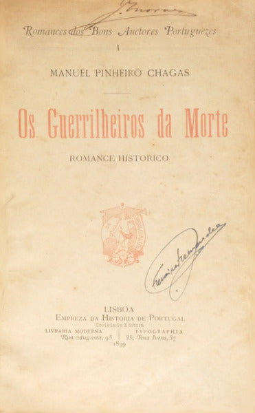 PINHEIRO CHAGAS. (Manuel) OS GUERRILHEIROS DA MORTE.