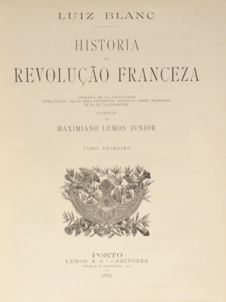 BLANC. (Louis) HISTORIA DA REVOLUÇÃO FRANCEZA. [4 VOLUMES]