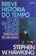 HAWKING. (Stephen William) BREVE HISTÓRIA DO TEMPO. [1.ª EDIÇÃO]