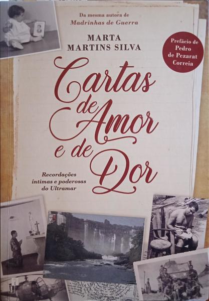 MARTINS SILVA. (Marta) CARTAS DE AMOR E DE DOR.