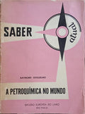 GUGLIELMO. (Raymond) A PETROQUÍMICA NO MUNDO.