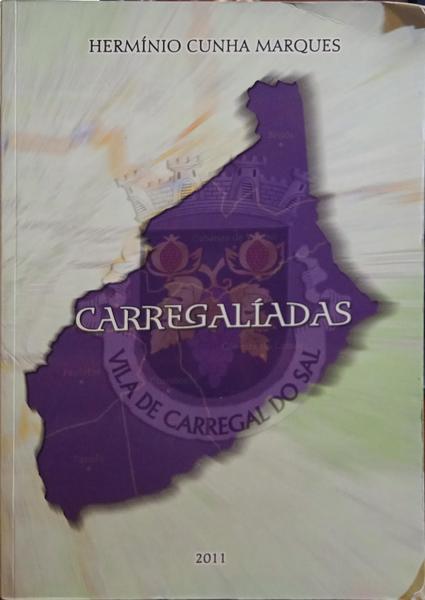 CUNHA MARQUES. (Hermínio) CARREGALÍADAS.