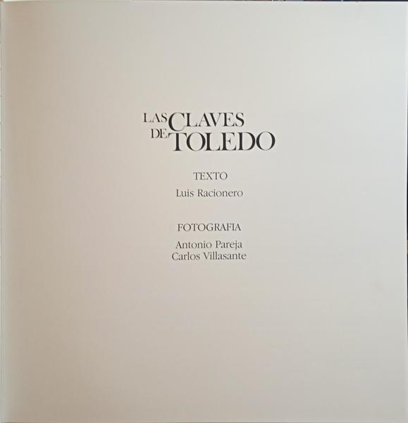 RACIONERO. (Luis) LAS CLAVES DE TOLEDO.