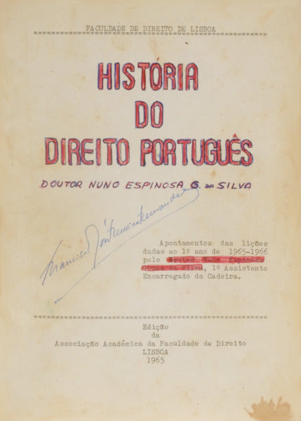 GOMES DA SILVA. (Nuno Espinosa) HISTÓRIA DO DIREITO PORTUGUÊS.