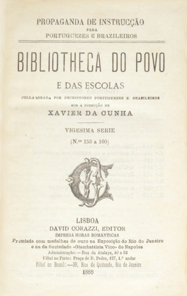 BIBLIOTHECA DO POVO E DAS ESCOLAS, [20.ª] VIGÉSIMA SÉRIE, N.º 153-160.