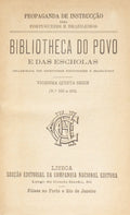 BIBLIOTHECA DO POVO E DAS ESCOLAS, [25.ª] VIGÉSIMA-QUINTA SÉRIE, N.º 193-200.