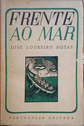 LOUREIRO BOTAS. (José) FRENTE AO MAR.