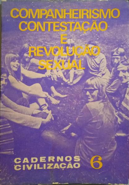 URTEAGA. (Jesus) e outros. COMPANHEIRISMO, CONTESTAÇÃO E REVOLUÇÃO SEXUAL.