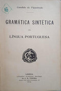 CÂNDIDO DE FIGUEIREDO. (António Pereira) GRAMÁTICA SINTÉTICA DA LÍNGUA PORTUGUESA.