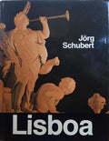 SCHUBERT. (Jörg) LISBOA. [CÍRCULO DE LEITORES / EDI. PORTUGUESA]