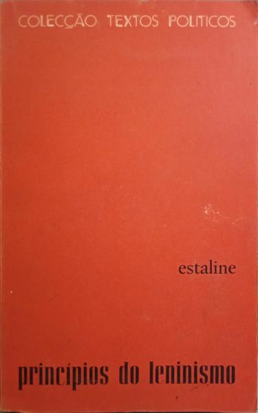 STALIN. (Josef) PRINCÍPIOS DO LENINISMO.