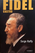 RAFFY. (Serge) FIDEL CASTRO.