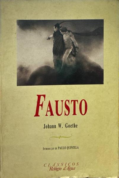 GOETHE. (Johann Wolfgang von) FAUSTO.