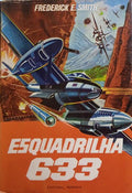 SMITH. (Frederick E.) ESQUADRILHA 633.