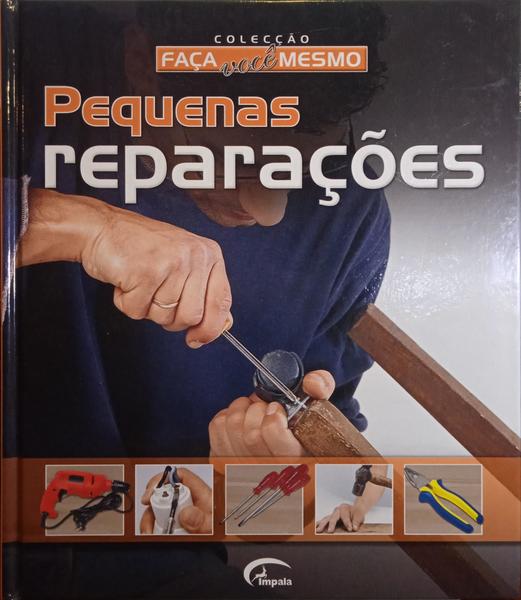 PEQUENAS REPARAÇÕES.