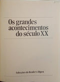GRANDES (OS) ACONTECIMENTOS DO SÉCULO XX.