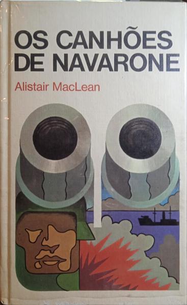MACLEAN. (Alistair) OS CANHÕES DE NAVARONE.