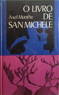 MUNTHE. (Axel) O LIVRO DE SAN MICHELE.