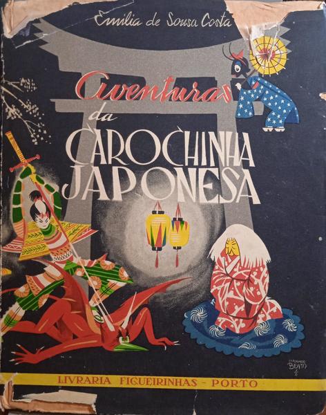 SOUSA COSTA. (Emília de) AVENTURAS DA CAROCHINHA JAPONESA. [2.ª EDIÇÃO]
