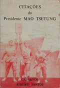 MAO TSÉ-TUNG. CITAÇÕES.