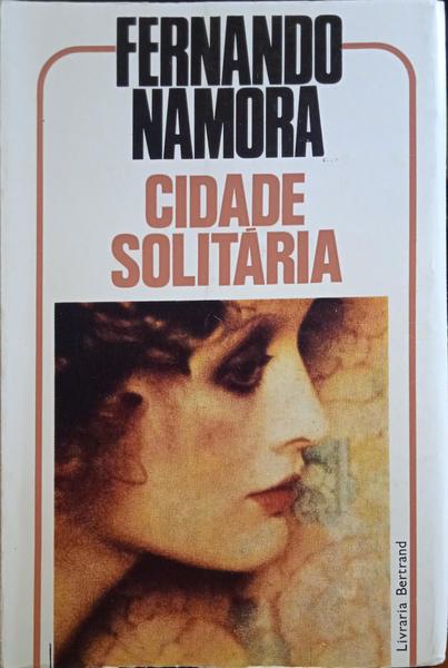 CIDADE SOLITÁRIA. [7.ª EDIÇÃO]