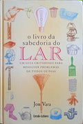 O LIVRO DA SABEDORIA DO LAR.