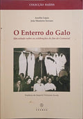 O ENTERRO DO GALO.