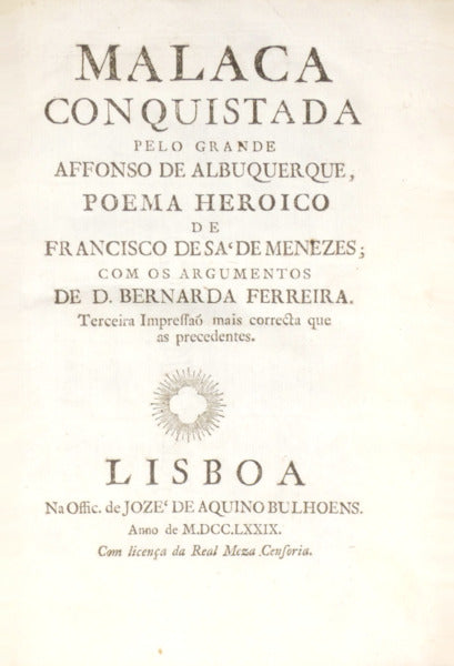 MALACA CONQUISTADA PELO GRANDE AFFONSO DE ALBUQUERQUE, [3.Âª EDIÃ‡ÃƒO, 1779]
