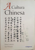LINGYU. (Feng) e Shi Wiemin. A CULTURA CHINESA.