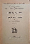 VÄÄNÄNEN. (Veikko) INTRODUCTION AU LATIN VULGAIRE.