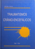 VAZ. (Rui) TRAUMATISMOS CRÂNIO-ENCEFÁLICOS. [3.ª EDIÇÃO]