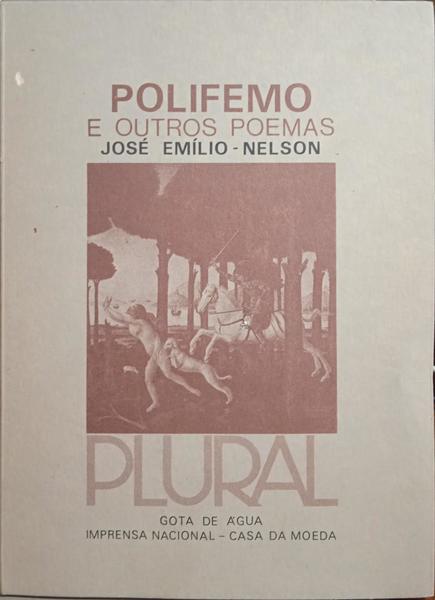 NELSON. (José Emílio) POLIFEMO E OUTROS POEMAS, 1979-1982.