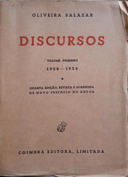 OLIVEIRA SALAZAR. (António de) DISCURSOS. 1928-1934. [4.ª EDIÇÃO]