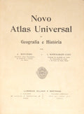 MONTEIRO. (J.) e L. Schwalbach Lucci. NOVO ATLAS UNIVERSAL DE GEOGRAFIA E HISTÓRIA.