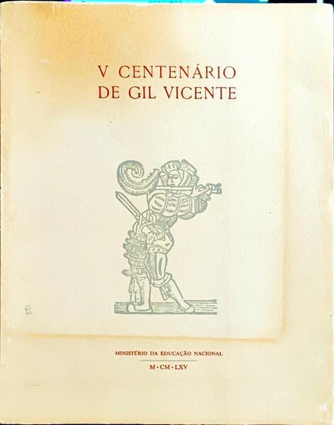 CENTENARIO (V) DE GIL VICENTE.