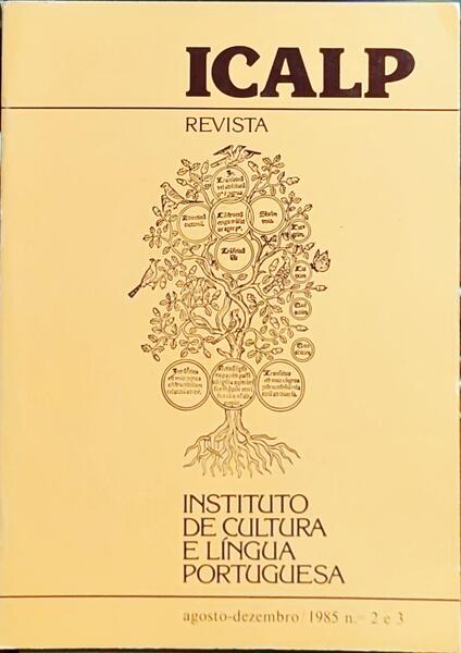INSTITUTO DE CULTURA E LÍNGUA PORTUGUESA, N.º 02 E 03, AGOSTO - DEZEMBRO 1985.