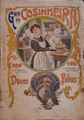 ARTE DE COSINHAR OU A GUIA DA COSINHEIRA, DOCES E PUDINGS.