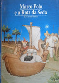 DRÈGE. (Jean-Pierre) MARCO POLO E A ROTA DA SEDA.