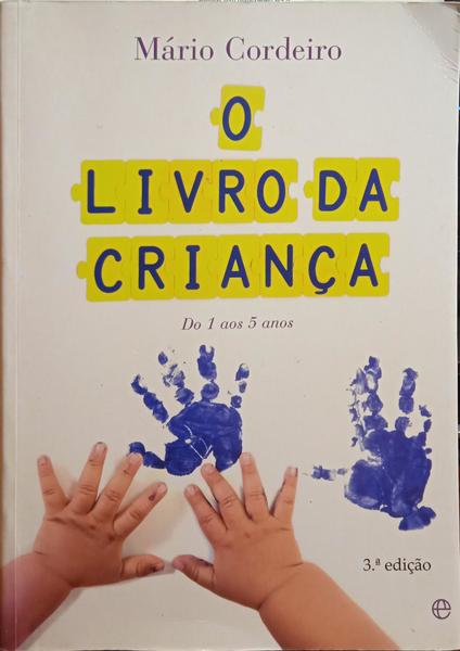 CORDEIRO. (Mário) O LIVRO DA CRIANÇA, DO 1 AOS 5 ANOS. [3.ª EDIÇÃO]