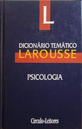 SILLAMY. (Norbert) DICIONÁRIO TEMÁTICO LAROUSSE, PSICOLOGIA.