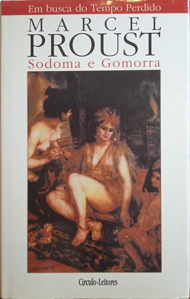 MARCEL PROUST. (Valentin Louis Georges Eugène) SODOMA E GOMORRA.