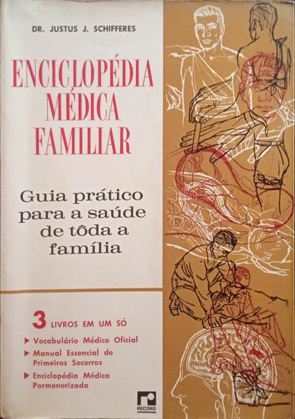 SCHIFFERES. (Justus J.) ENCICLOPÉDIA MÉDICA FAMILIAR.