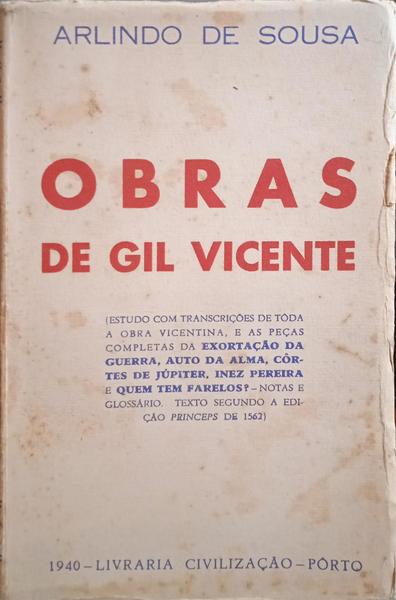 VICENTE. (Gil) e Arlindo de Sousa. OBRAS DE GIL VICENTE.