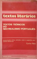 REIS. (Carlos) TEXTOS TEÓRICOS DO NEO-REALISMO PORTUGUÊS.