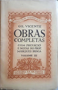 VICENTE. (Gil) OBRAS COMPLETAS, VOLUME III. [2.ª EDIÇÃO]