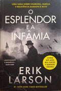 LARSON. (Erik) O ESPLENDOR E A INFÂMIA.
