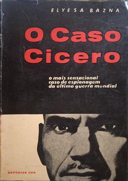 BAZNA. (Elyesa) O CASO CÍCERO.