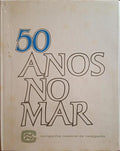 CINQUENTA ANOS NO MAR.