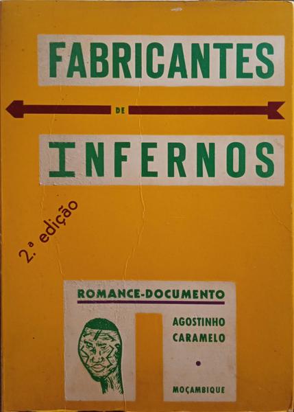 CARAMELO. (Agostinho) FABRICANTES DE INFERNOS.