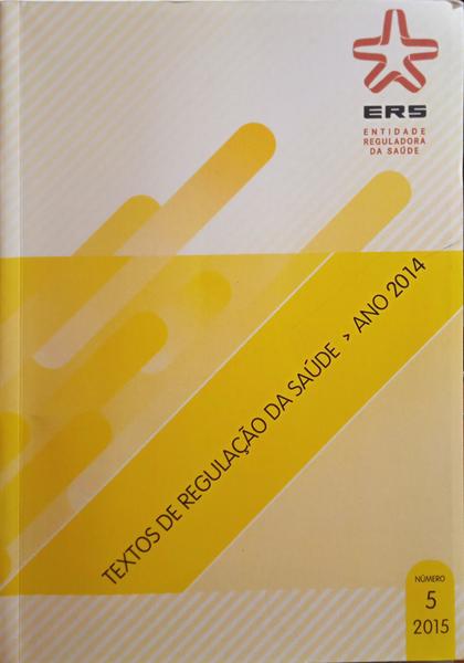 TEXTOS DE REGULAÇÃO DA SAÚDE, ANO 2014.
